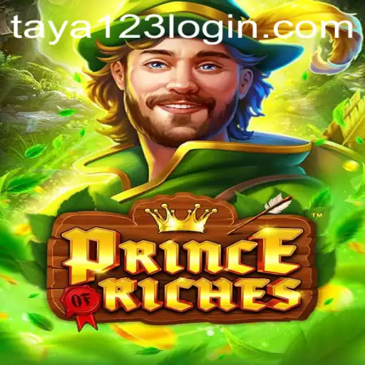 Discover the Untold Riches in PrinceOfRiches with TAYA123